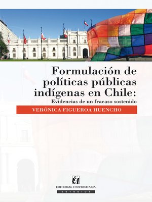 cover image of Formulación De Políticas Públicas Indígenas en Chile